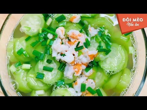 Canh mướp nấu tôm bí quyết để nước canh được trong | Đôi Mèo Nấu Ăn