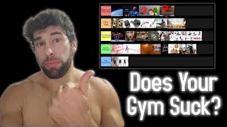 How I Chose My Gym (TIER LIST)