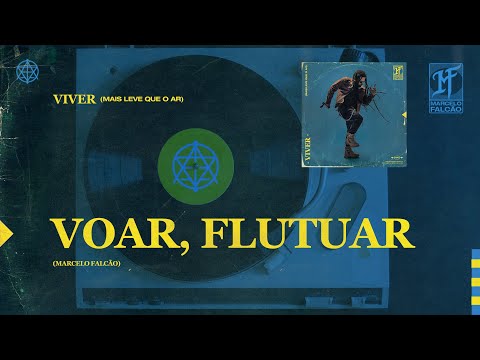 Marcelo Falcão - Voar Flutuar  (Áudio Oficial)