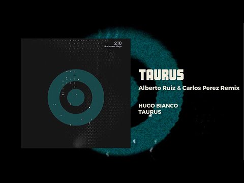 Hugo Bianco Taurus (Alberto Ruiz & Carlos Perez Mix)