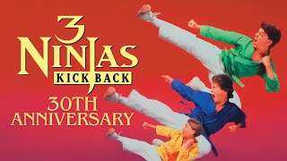 3 Ninjas Kick Back 30th Anniversary!!!