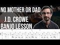 No Mother or Dad - J.D. Crowe // Bluegrass Banjo Lesson