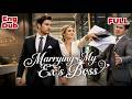 ENG DUB Her Boyfriend Betrayed Her So She Married His CEO Boss