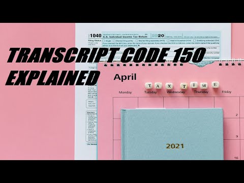 What Does Code 150 Mean On Tax Transcript