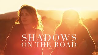 Shadows On The Road -  Official Trailer