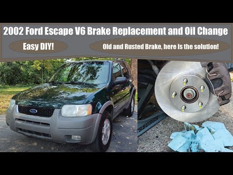 2002 Ford Escape V6 Front Brake Replacement and Oil Change