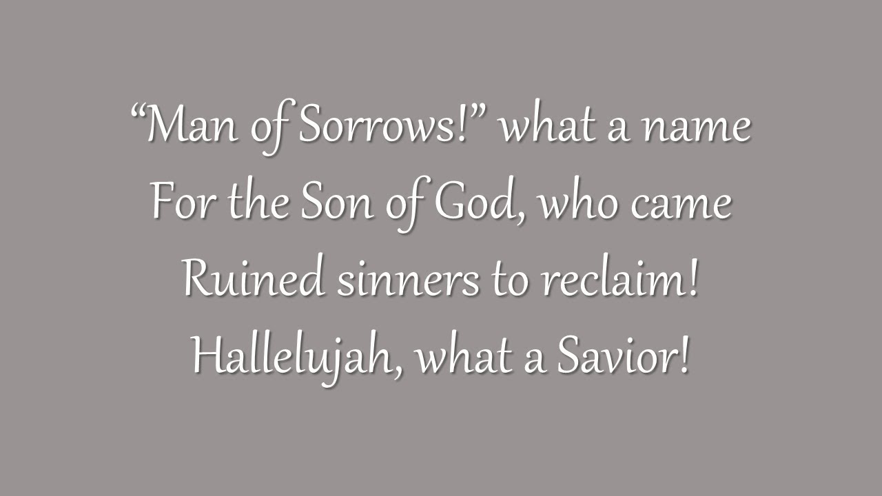 Man of Sorrows! What a Name (Grace Community Church)