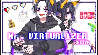 【オリジナルMV】Mr.VIRTUALIZER/ヒメヒナ　cover REいYA