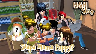 Download lagu H&H Story #35 (Part 2) [Siapa Mama Poppy?] || SAKURA SCHOOL SIMULATOR DRAMA  mp3