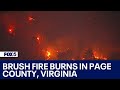 Brush fire breaks out in Page County, Virginia