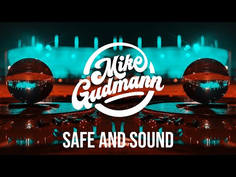 Draze, Mike Gudmann, Nolieh - Safe And Sound