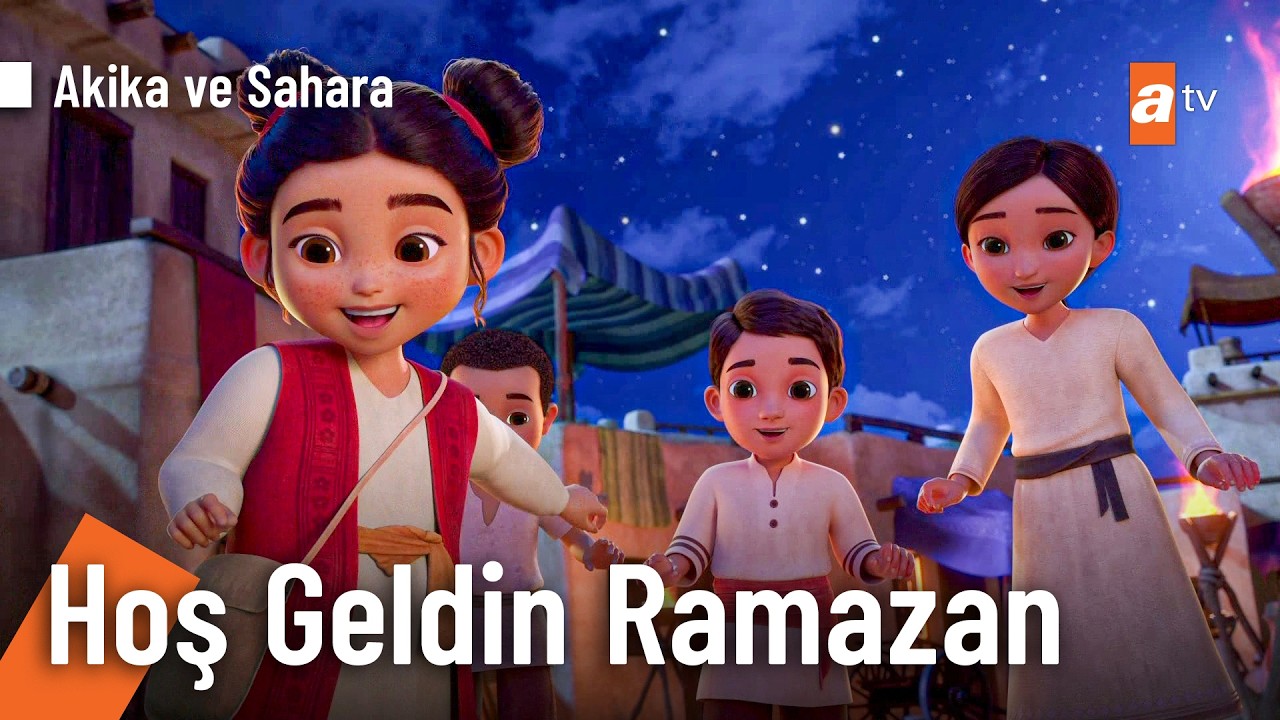 Akika ve Sahara | Hoş Geldin Ramazan Şarkısı @AkikaveSahara