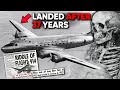 The Plane That Disappeared Then Landed After 37 Years