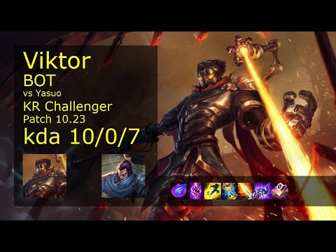 Viktor Bot vs Yasuo - KR Challenger 10/0/7 Patch 10.23 Gameplay // [롤] 빅토르 vs 야스오