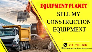 Sell My Construction Equipment