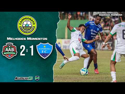 MELHORES MOMENTOS | BATAGUASSU 2 x 1 IVINHEMA | CAMPEONATO SUL-MATO-GROSSENSE 2026 | QUARTAS - IDA