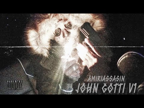 AmiriAssasin X AL CAPONE (JOHN GOTTI MIX TAPE V1) (prod.idontworry) 
