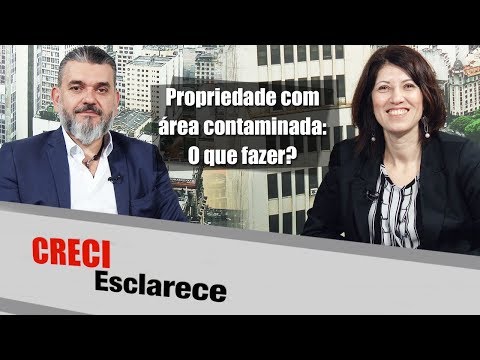 Propriedade com área contaminada: O que fazer? - CRECI Esclarece 360