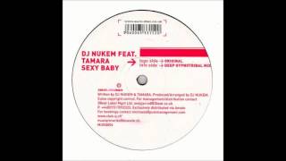 Dj Nukem feat. Tamara - Sexy Baby (Deep Hypnotribal Mix)