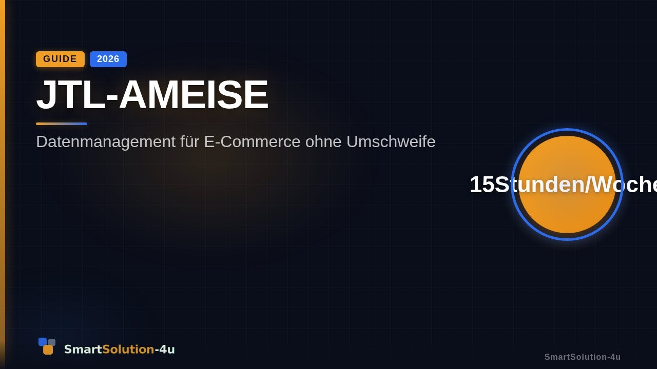 jtl-ameise: Der komplette Guide (2026) | SmartSolution-4u