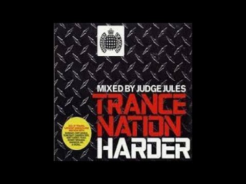 Ministry of Sound - Trance Nation Harder: Mixed By Judge Jules - CD2