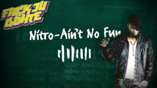 Nitro - Aint No Fun (Fack Ju Göhte) OFFICIAL