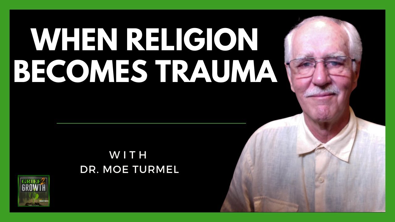 When Religion Becomes Trauma: Dr. Moe's Journey to Healing w/ Dr. Maurice Turmel | EP 444
