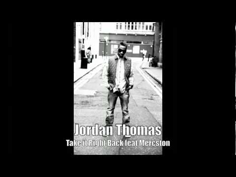 Jordan Thomas feat Mercston - Take it right back - Lastarz Production