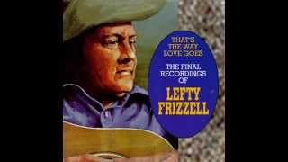 Lefty Frizzell -  Let Me Give Her The Flowers