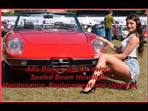 1981 Alfa Romeo Spider Veloce, Sealed Beam Headlight Maintenance/Replacement or Upgrade