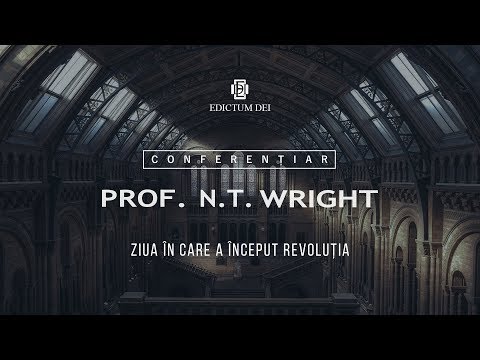Edictum Dei  -  N.T. Wright - Ziua in care a inceput revolutia (1)