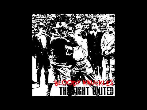 The Fight United - Bloody Knuckles