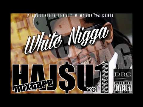 White Nigga - Dekalog (diss Olesuaw, Shejko, Ławryn) (White 2115)
