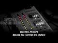 Electro-Prompt - Beside Me (Gothek D.C Remix) [HQ]