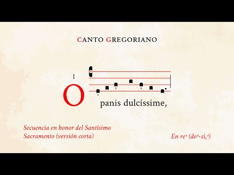 "O panis dulcissime" (Short version) – Sequence in honor of the Blessed Sacrament – Gregorian Chant