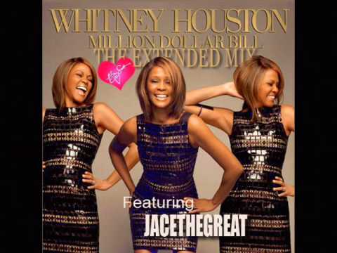 Whitney Houston Million Dollar Bill feat/ JacetheGreat