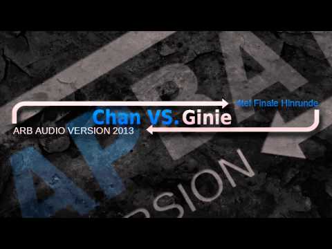 ARB Audio 2013 - Chan VS. Ginie [4tel Finale HR]