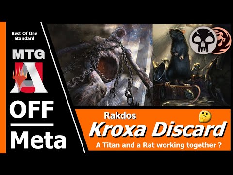 Off Meta:  Kroxa Discard in Standard MTG Arena (a titan and a rat working together, REALLY ?)