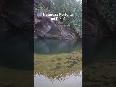 Natureza perfeita no Piauí
