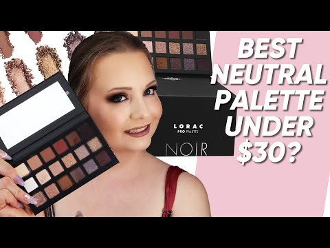 Lorac Pro Palette Noir 🎨 The Best Neutral Palette Under $30?