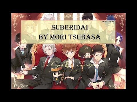 Katekyo Hitman Reborn Ending 9 [VOSTFR] - Suberidai by Mori Tsubasa