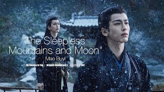 Download lagu [Eng/Pinyin]'The Sleepless Mountains and Moon' - Mao Buyi 毛不易 | My Journey to You OST | 云之羽 mp3