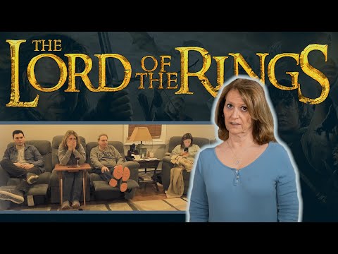 My Mom watches the Lord of the Rings trilogy for the FIRST TIME