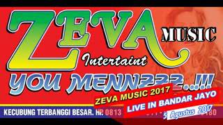 Download lagu ZEVA Music terbanggi besar ORGEN LAMPUNG KECUBUNG mp3