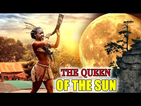 THE QUEEN OF THE SUN SEASON 1&2 - MERCY JOHNSON 2023 AFRICAN LATEST NOLLYWOOD EPIC FULL MOVIE