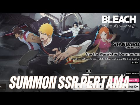 Gacha SSR Pertama di Bleach Soul Resonance!!!