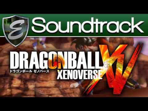 Track 04 - Dragon Ball XenoVerse Soundtrack