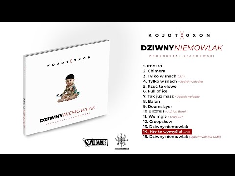 Kojot X Oxon - [14/15] - Kto to wymyślał (skit) | prod. Sparrowski