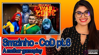 Reagindo a MOMENTOS DE FELICIDADE - COD: WARZONE PT#06 SMZINHO