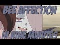 Bee Affection in Nine Minutes